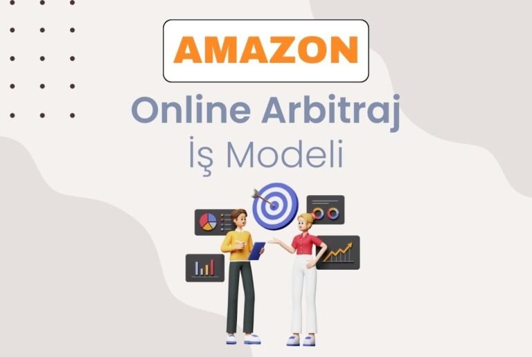 Amazon’da Online Arbitraj Nedir? Online Arbitrajda Ara Depo ve Diğer Süreçler Nasıl İşler?