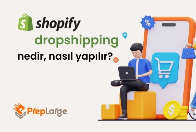 2024 Shopify ile Dropshipping Nedir ve Nasıl Yapılır?