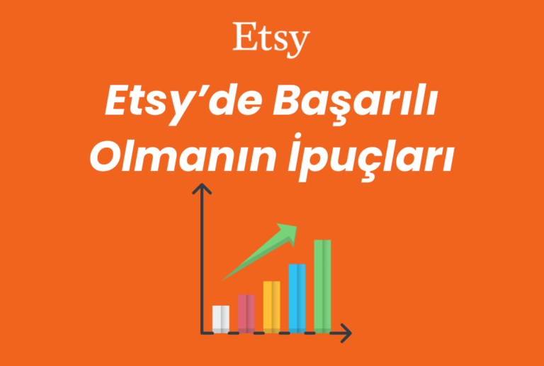 Etsy’de Başarılı Olmanın İpuçları